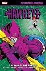 Marvel Epic Collection HAWKEYE: THE WAY OF THE ARROW Graphic Novel