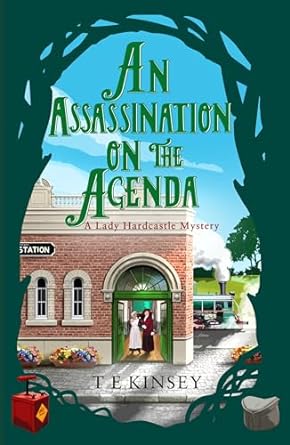 An Assassination on the Agenda (Lady Hardcastle Mystery, #11)