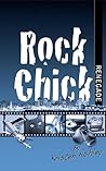 Rock Chick Renegade by Kristen Ashley