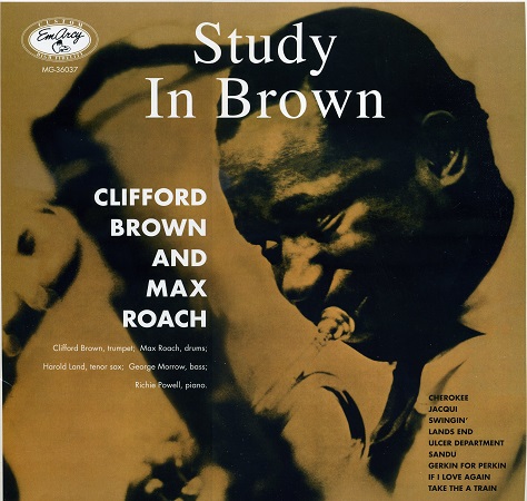 Clifford Brown & Max Roach - Study In Brown. LP EmArcy MG 36037 (1955 (2017)) 