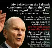 Quotes- Sabbath, Word of Wisdom