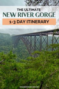 Planning a trip to new river gorge national park in west virginia? This post has all you need to know about how to spend 1, 2, or 3 days at new river gorge and has the best itinerary.
