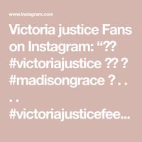 Victoria justice Fans on Instagram: “👑📸 #victoriajustice 📸👑 💙 #madisongrace 💙 . . . . #victoriajusticefeet #victoriajusticefans #victoriajusticegorgeousbeauty…”