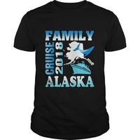 Family Trip Tshirt Family Vacation Alaska Cruise 2018