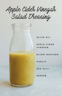 Apple Cider Vinegar Salad Dressing with olive oil, acv, mustard, garlic, salt and pepper