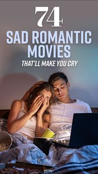 Well, while many romantic movies have a happy ending, sometimes the best of the best are the sad romance movies that put you on an emotional rollercoaster and make you cry through the love story.
