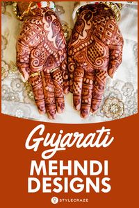 10 Best Gujarati Mehndi Designs You Should Try In 2018 #mehndi #mehendi