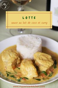 Lotte au curry et au lait de coco - My Parisian Kitchen