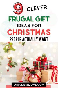 Cheap & Frugal Gift Ideas People Will Love!
