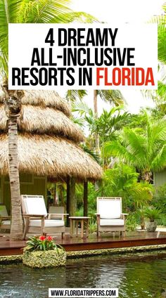 4 Dreamy All-Inclusive Resorts In Florida
