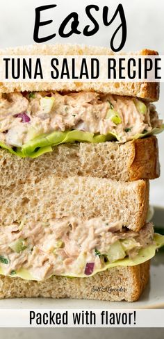a sandwich with tuna and lettuce is stacked on top of each other in front of the words easy tuna salad recipe