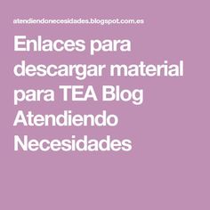Enlaces para descargar material para TEA Blog Atendiendo Necesidades Ale, Info