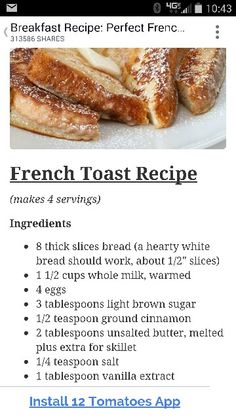 the french toast recipe is displayed on an iphone screen, with instructions to make it