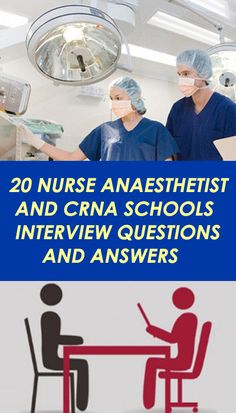 two nurses in scrubs sitting at a table and talking to each other with the words 20 nurse anaesthetist and crna schools interview questions and answers