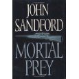 a book cover for the novel's title, mortal prey by john sandford