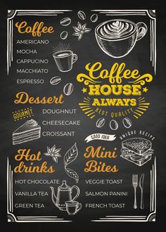 the coffee house menu is drawn on a chalkboard with different types of drinks and desserts