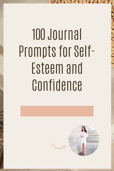 Journaling has the power to change your thoughts, and therefore your self-esteem and your confidence. Use these 100 unique journaling prompts to build your self-esteem and self-confidence.