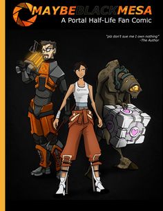 the poster for maybe black mesa, a portal half - life fan comic