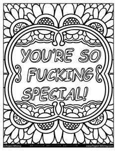 You're so F*cking Special Adult Coloring Page - Instant Download - Colouring Sheet