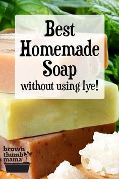 the best homemade soap without using lye