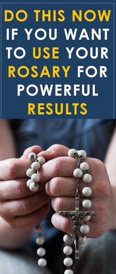 a person holding a rosary with the words do this now if you want to use your rosary for powerful results