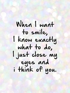 Whether she realizes it or not  my wife truly does make me happy. Picture Quotes, Thinking Of You Quotes, Cute Quotes For Life