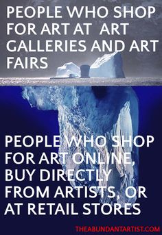 an iceberg with the words people who shop for art and art fairs are