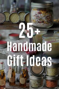the words 25 handmade gift ideas are displayed in front of jars and spoons