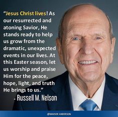 an older man in a suit and tie with a quote from russell nelson on it