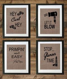 Set of 4 Funny Bathroom Burlap Prints / Bathroom Print / Rustic Home Decor / Primpin Aint Easy/ Let it Blow/ Stop Glamour Time/ Hey Curl Hey by momakdesign on Etsy Home Décor, Funny Bathroom, Bathroom Prints, Bathroom Decor, Salon Signs, Beauty Room
