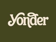 the word yonder written in white on a green background