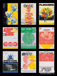 several different types of posters on a black background with the words, flowers go for it