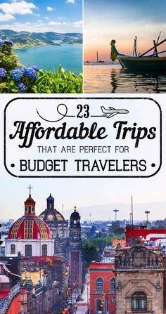 Backpacking, Budget Travel, Affordable Vacations, Budget Travel Destinations, Vacation Destinations, Cheap Travel