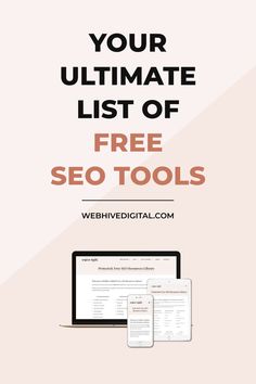 the ultimate list of free seo tools for your website or blog - webhive digital