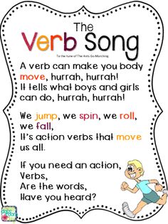 The Verb Song, to the tune of The Ants go Marching (print for free) Humour, Verb Song, Nouns And Verbs, Speech, Teaching English, Grammar Lessons
