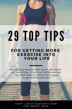 a woman in black sports bra top and leggings with text overlay saying 29 top tips for getting more exercise into your life