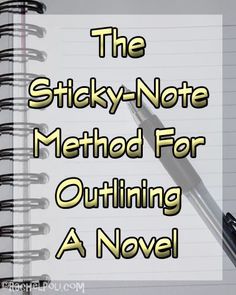 Learn about the sticky note method of outlining Writers Notebook, Writing Tools, Creative Writing Tips, Writing Skills