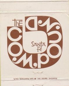 apeninacoquinete:  “The Compound Restaurant Matchbook by Alexander Girard  ” Logos, Hand Type, Packaging, Typography, Typographic, Typography Letters