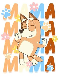 a cartoon dog is standing in front of flowers and the word mama on it's back