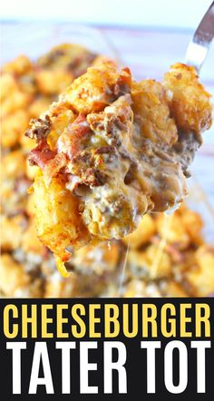 cheeseburger tater tot casserole on a fork with text overlay