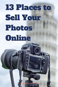 a camera with the words 13 places to sell your photos online