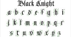 black knight font with green letters and numbers on the upper half of each letter, which is