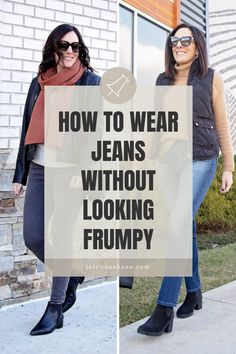 two women walking down the sidewalk with text overlay how to wear jeans without looking frumpy