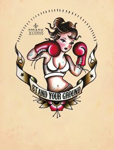 a drawing of a woman with boxing gloves on her chest and the words stand your ground
