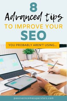 Pin says 8 advanced SEO tips for bloggers and there is an image of someone with a laptop taking handwritten notes Business Tips, Instagram, Marketing Tips, Website Traffic, Marketing Strategy