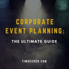 the ultimate guide to corporate event planning