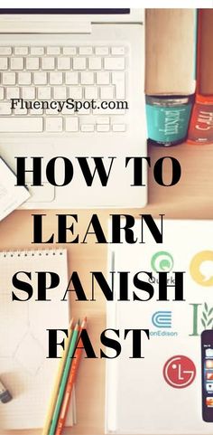 a desk with a keyboard, phone and other items on it that says how to learn spanish fast