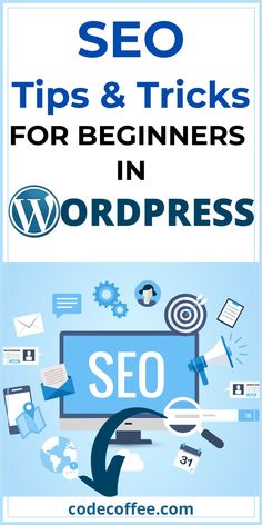 the words seo tips and tricks for beginners in wordpress