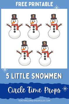 Five Little Snowmen Winter Circle Time Activity - Free Printable! #snowmen #props #circletime #music #songs #toddlers #preschool #printable #teachers #2yearolds #3yearolds #teaching2and3yearolds Winter Circle Time Activities Preschool, Kids Math