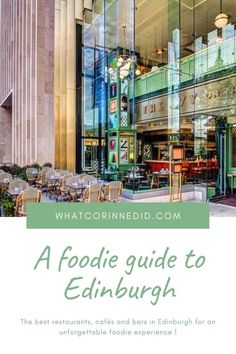 the foodie guide to edinburgh is featured in this brochure for what's on